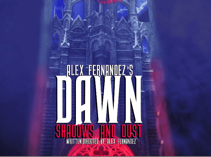 Alex Fernandez's Dawn : Shadows and Dust