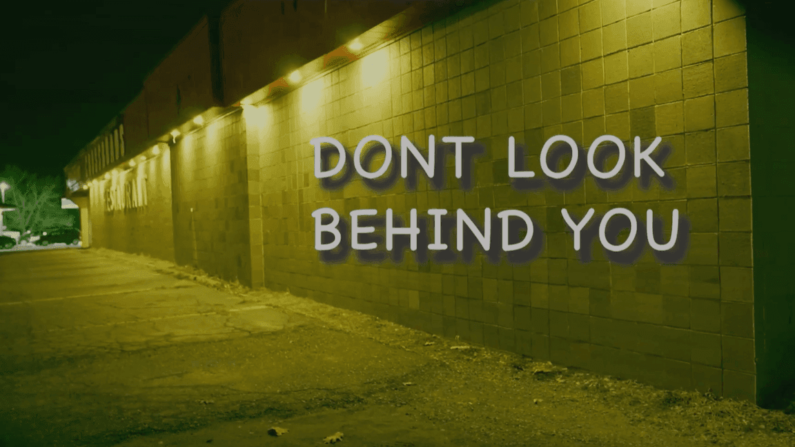 Don't Look Behind You