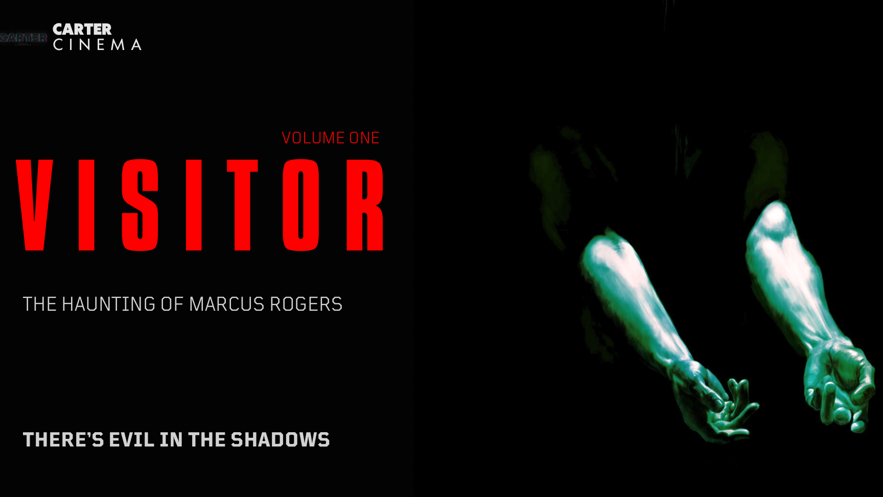VISITOR Part 3: The Haunting of Marcus Rogers