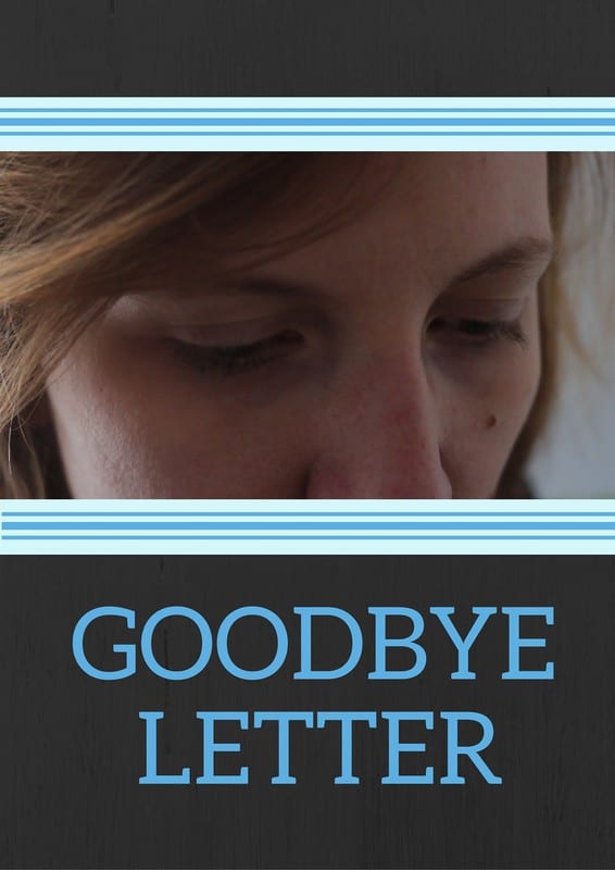 Goodbye Letter - Short of the Month - Online Short Film Festival May 2016